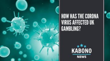 How has the Coronavirus affected UK gambling
