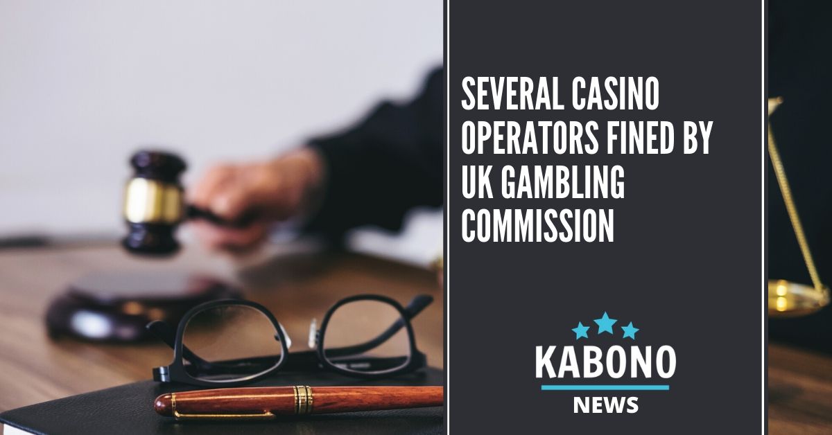 Several casino operators fined by UK Gambling Commission