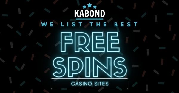 Free Spins Casinos | Get The Best Bonus Spins For Free | Kabono