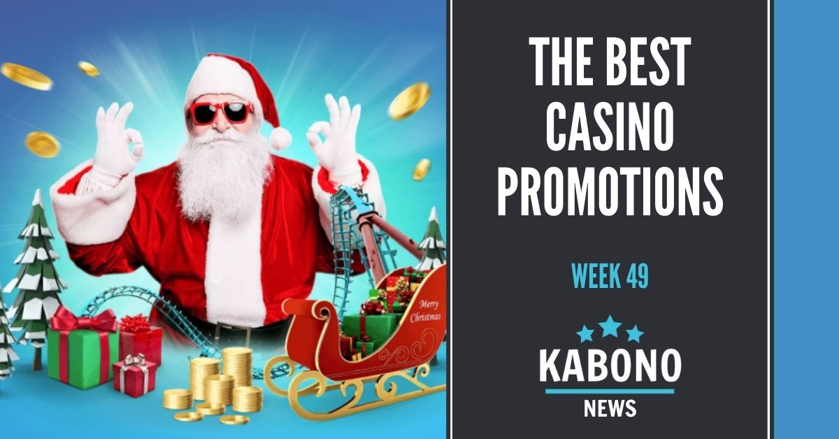 week 49 casino promotions