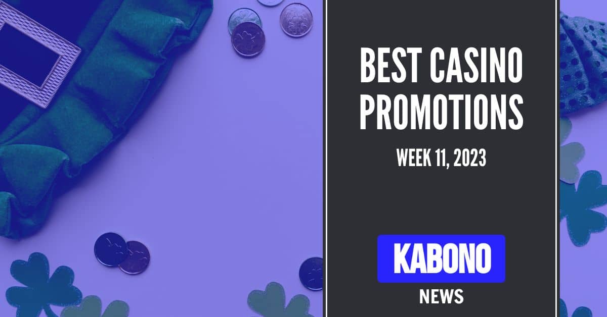 Casino promotions week 11 2023 banner