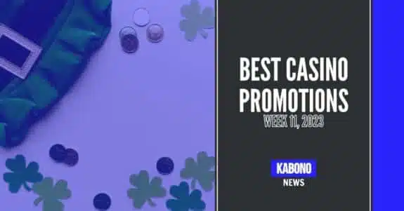 Casino promotions week 11 2023 banner
