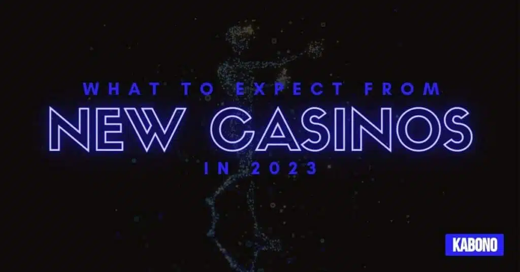 New casinos 2023