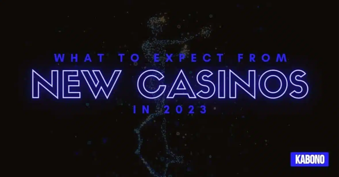 New casinos 2023