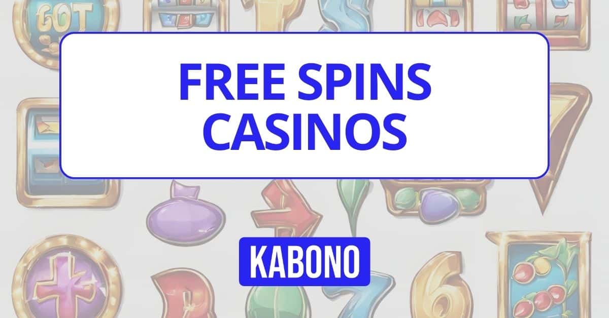Free Spins Casinos | Get the Best Bonus Spins for Free