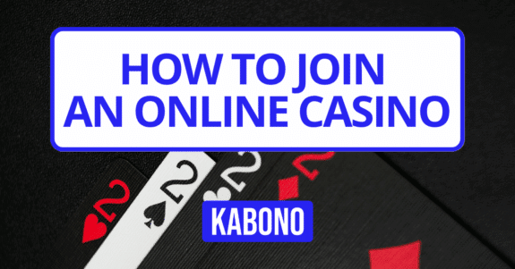 Image with the text "How to Join an Online Casino"