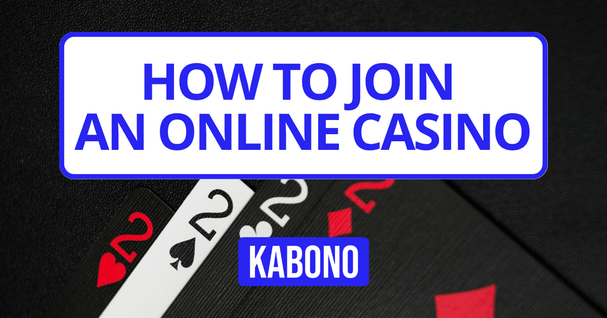 Image with the text "How to Join an Online Casino"