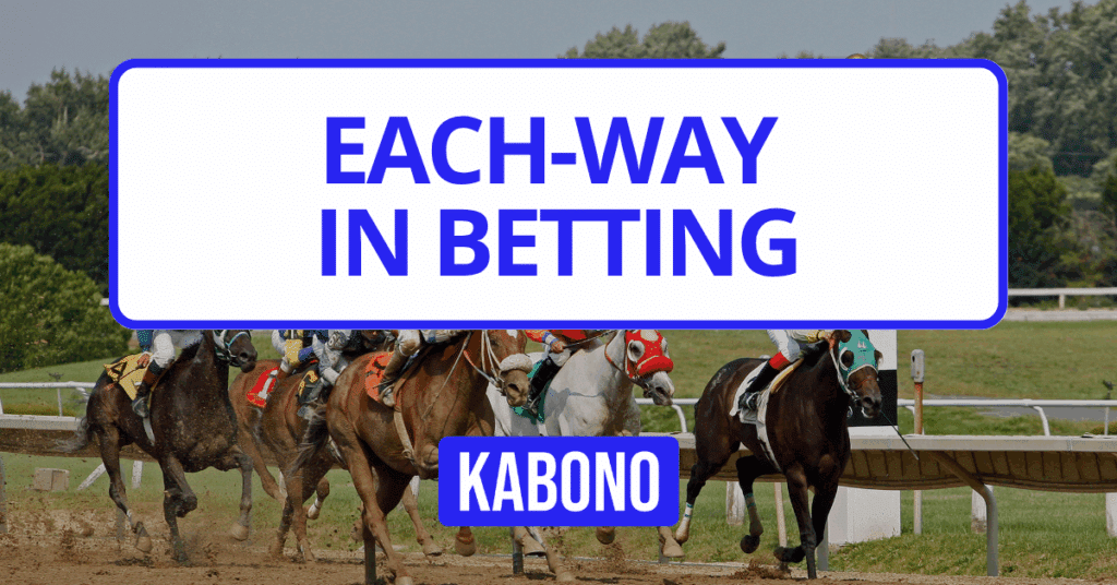 Image with the text "Each-way in betting"